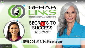 rehab-links-secrets-to-success-podcast-karena-wu-July-22-2023